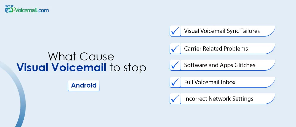 Why Visual Voicemail Stops Working on Android
