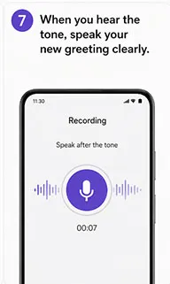 Change Voicemail greeting by Dialing step 7