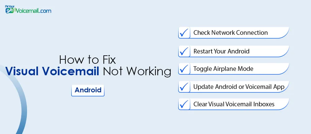 How To Fix Visual Voicemail Not Working on Android