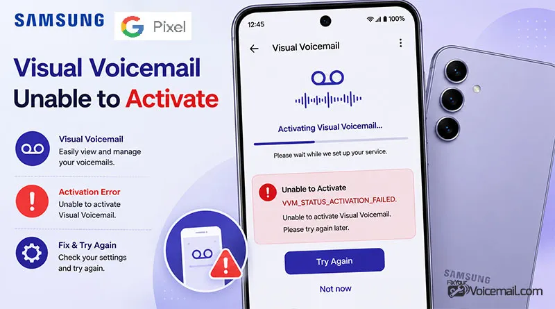 Fix Unable to Activate Visual Voicemail Samsung and Pixel