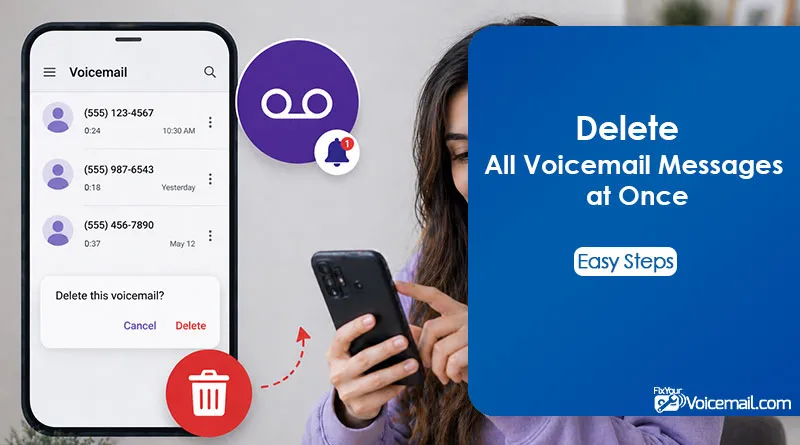 How to Delete All Voicemail Messages at Once