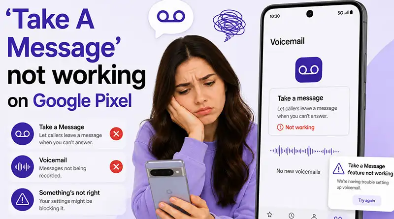 Take a Message Not Working? 9 Fixes for Pixel