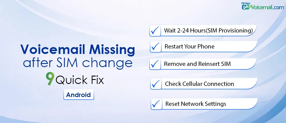 Voicemail Missing after SIM change 9 quick fix