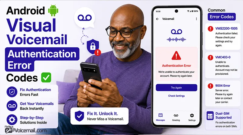 Android Visual Voicemail Authentication Error Codes