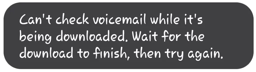 Voicemail won't download