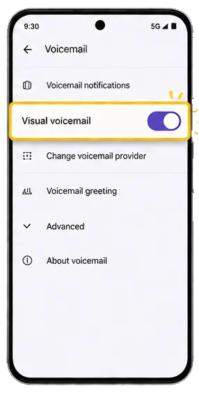 Find the&nbsp;Visual voicemail&nbsp;toggle and turn it&nbsp;ON.